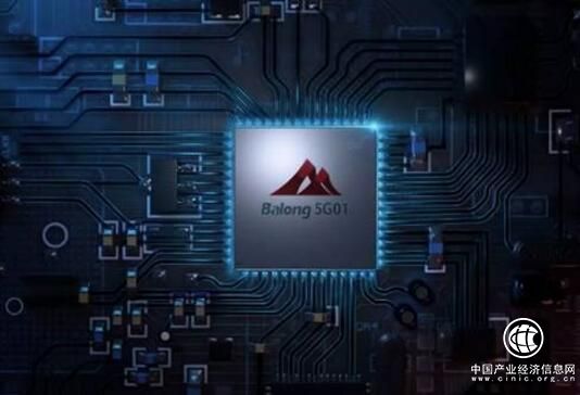 巴龙5G01芯片问世 华为率先突破5G终端芯片商用瓶颈