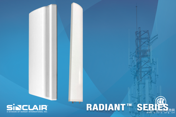 海能达子公司Sinclair面向LTE宽带市场，推出RADIANT系列板状天线